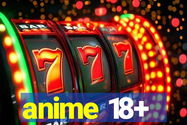 anime 18+